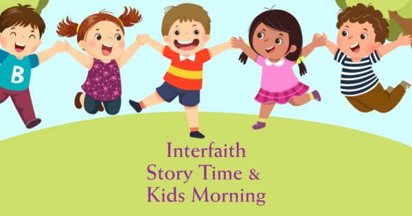 Interfaith Story Time & Kids Morning